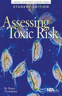 Cornell Scientific Inquiry Series - Assessing Toxic Risk - Student's edition