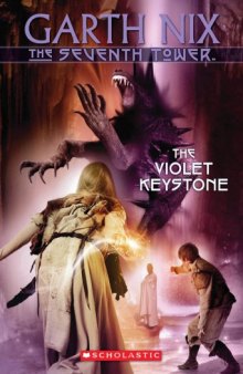 The Violet Keystone (The Seventh Tower, Book 6)