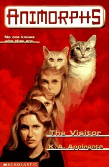 The Visitor (Animorphs #2)