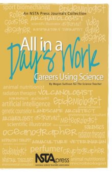 All in a Day's Work: Careers in Science