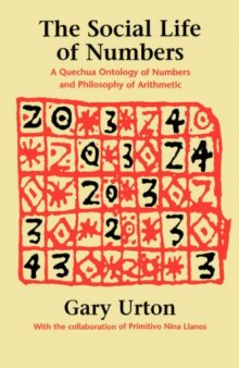 The Social Life of Numbers: A Quechua Ontology of Numbers and Philosophy of Arithmetic