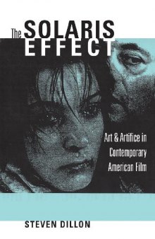 The Solaris Effect- Art and Artifice in Contemporary American Film