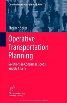 Operative Transportation Planning: Solutions in Consumer Goods Supply Chains