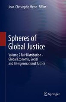 Spheres of Global Justice: Volume 1 Global Challenges to Liberal Democracy. Political Participation, Minorities and Migrations