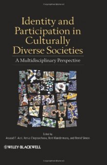 Identity and Participation in Culturally Diverse Societies: A Multidisciplinary Perspective