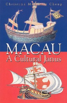 Macau: A Cultural Janus