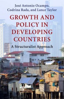 Growth and Policy in Developing Countries: A Structuralist Approach