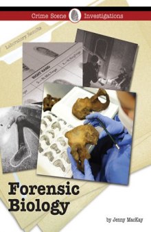 Forensic Biology (Crime Scene Investigations)