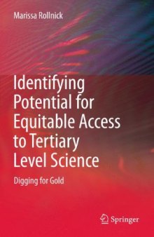 Identifying Potential for Equitable Access to Tertiary Level Science: Digging for Gold