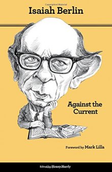 Against the Current: Essays in the History of Ideas