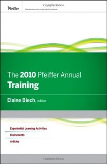 The 2010 Pfeiffer Annual: Training (J-B Pfeiffer Annual Looseleaf Vol1)
