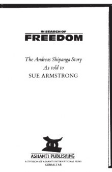 In search of freedom : the Andreas Shipanga story