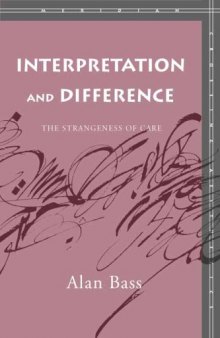 Interpretation and Difference: The Strangeness of Care 