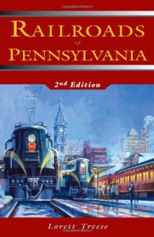 Railroads of Pennsylvania: 2nd Edition