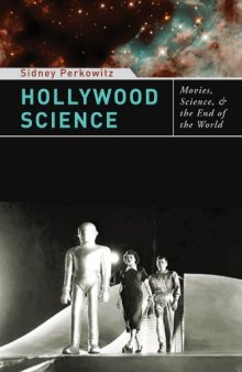 Hollywood Science: Movies, Science, and the End of the World