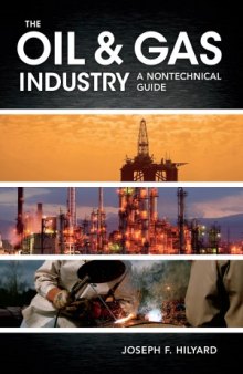 The Oil & Gas Industry  A Nontechnical Guide