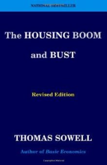 The Housing Boom and Bust: Revised Edition  
