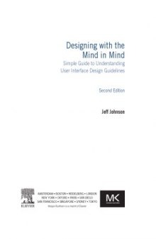 Designing with the Mind in Mind, Second Edition  Simple Guide to Understanding User Interface Design Guidelines