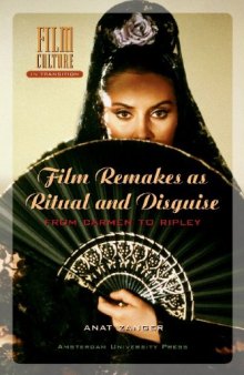 Film Remakes as Ritual and Disguise: From Carmen to Ripley