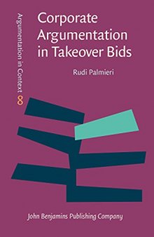 Corporate argumentation in takeover bids