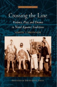 Crossing the Line: Violence, Play, and Drama in Naval Equator Traditions 