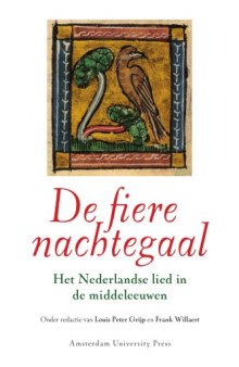 De fiere nachtegaal: het Nederlandse lied in de middeleeuwen