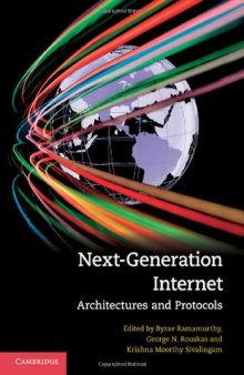 Next-Generation Internet: Architectures and Protocols