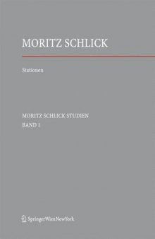 Stationen. Dem Philosophen und Physiker Moritz Schlick zum 125. Geburtstag (Schlick Studien) (German Edition)