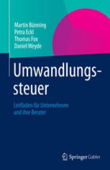 Umwandlungssteuer: Leitfaden für Unternehmen und ihre Berater