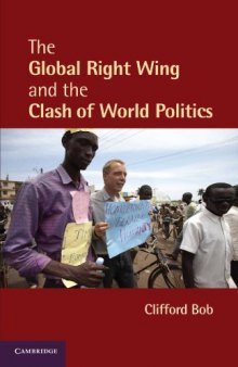 The Global Right Wing and the Clash of World Politics (Cambridge Studies in Contentious Politics) Paperback