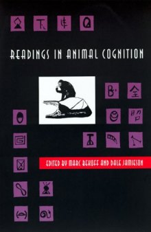 Readings in Animal Cognition (Bradford Books)