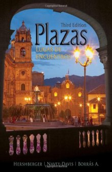 Plazas: Lugar de encuentros , Third Edition  