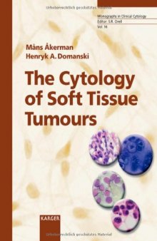 The Cytology of Soft Tissue Tumours (Monographs in Clinical Cytology)