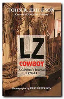 LZ cowboy: a cowboy's journal, 1979-1981