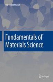 Fundamentals of Materials Science: The Microstructure–Property Relationship Using Metals as Model Systems