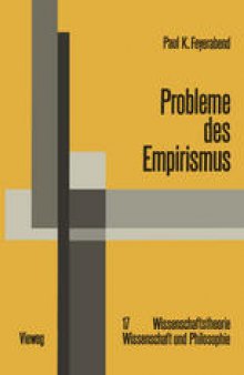 Probleme des Empirismus: Schriften zur Theorie der Erklärung, der Quantentheorie und der Wissenschaftsgeschichte Ausgewählte Schriften