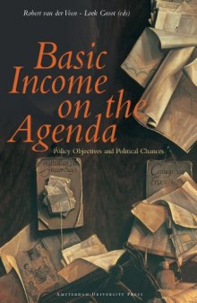 Basic Income on the Agenda: Policy Objectives and Political Chances