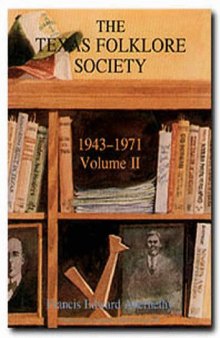 Texas Folklore Society: 1943-1971