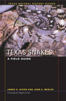 Texas Snakes: A Field Guide