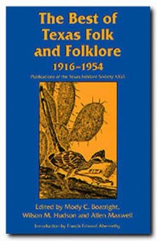 The best of Texas folk and folklore, 1916-1954