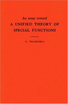 An essay toward a unified theory of special functions