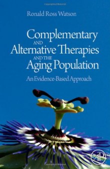 Complementary and Alternative Therapies and the Aging Population: An Evidence-Based Approach