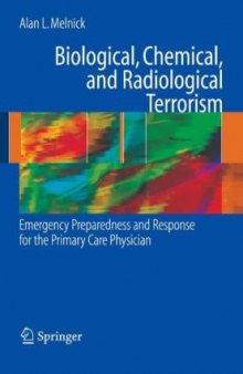 Biological, chemical, and radiological terrorism: emergency preparedness and response for the primary care physician