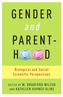 Gender and Parenthood: Biological and Social Scientific Perspectives