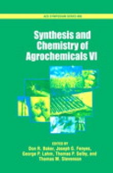 Synthesis and Chemistry of Agrochemicals VI