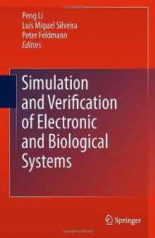 Simulation and Verification of Electronic and Biological Systems