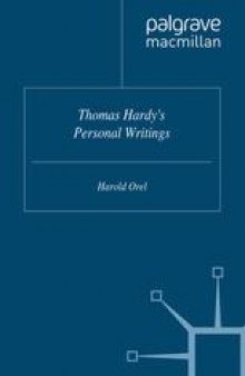 Thomas Hardy’s Personal Writings: Prefaces · Literary Opinions · Reminiscences