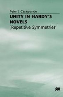 Unity in Hardy’s Novels: ‘Repetitive Symmetries’