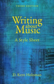 Writing about Music : A Style Sheet