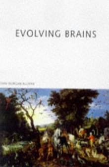 Evolving Brains (Scientific American Library)
